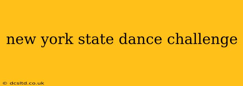 new york state dance challenge
