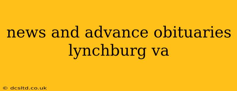 news and advance obituaries lynchburg va