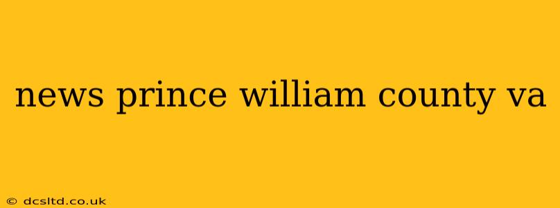 news prince william county va
