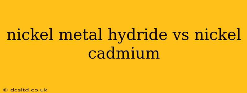 nickel metal hydride vs nickel cadmium