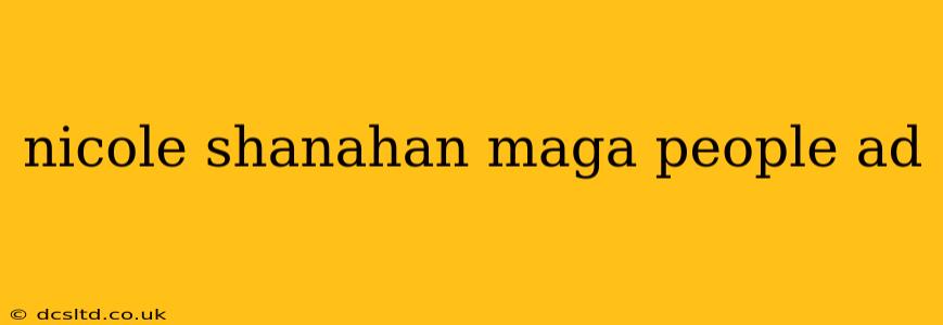 nicole shanahan maga people ad