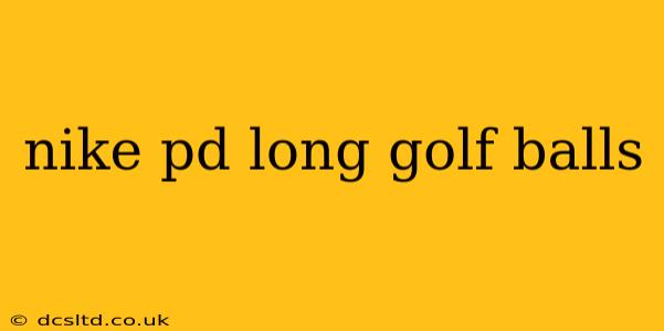 nike pd long golf balls