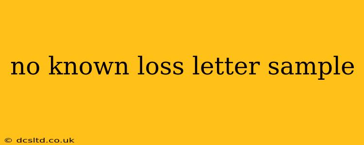 no known loss letter sample
