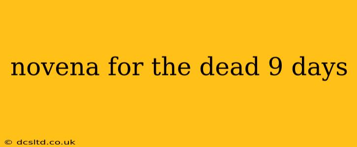 novena for the dead 9 days