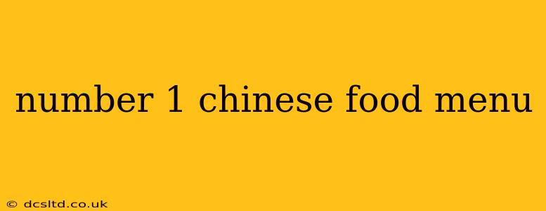 number 1 chinese food menu