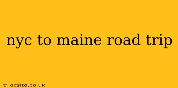 nyc to maine road trip
