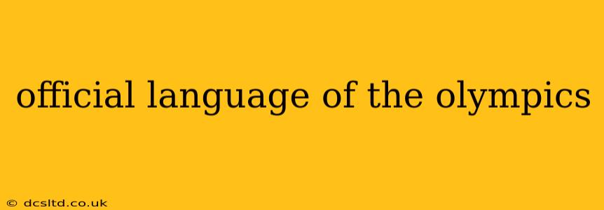 official language of the olympics