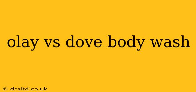 olay vs dove body wash