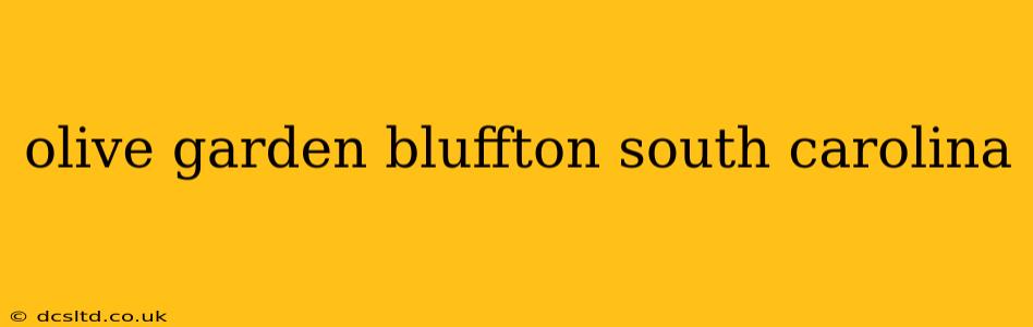 olive garden bluffton south carolina