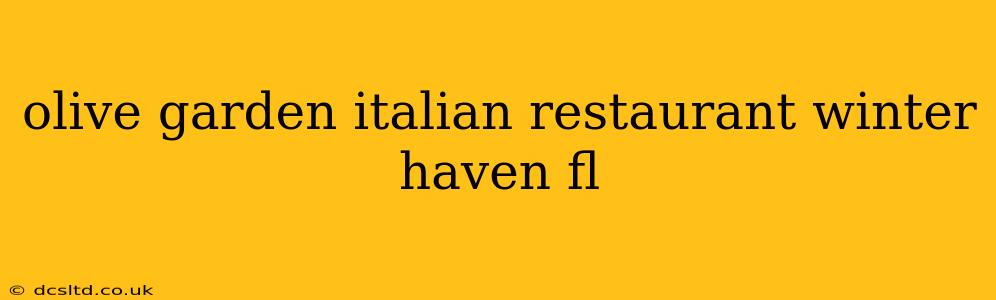 olive garden italian restaurant winter haven fl