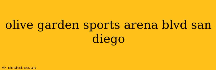 olive garden sports arena blvd san diego