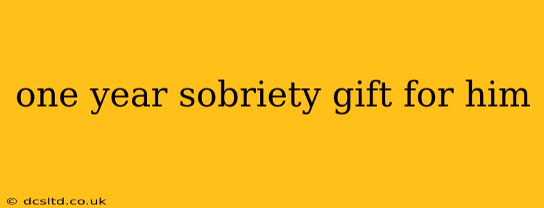 one year sobriety gift for him