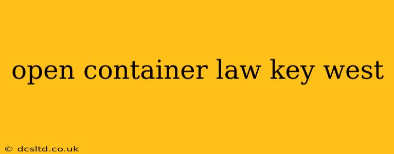 open container law key west