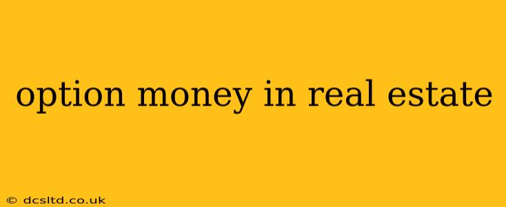 option money in real estate