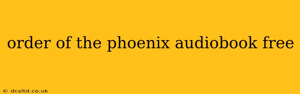 order of the phoenix audiobook free