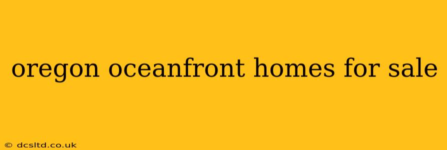 oregon oceanfront homes for sale