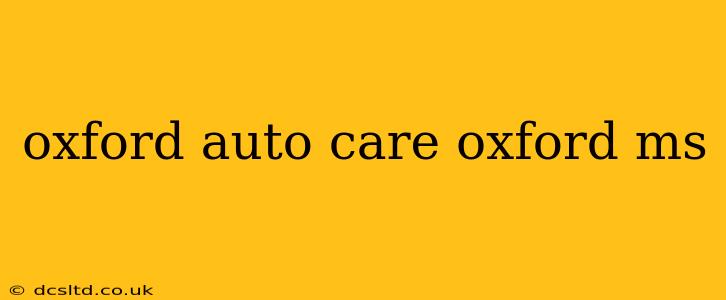 oxford auto care oxford ms