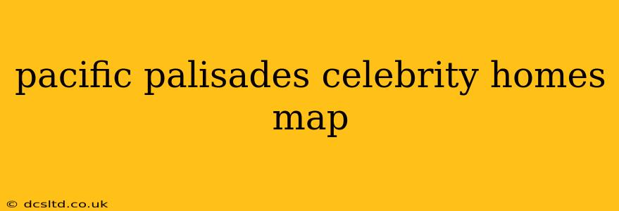 pacific palisades celebrity homes map