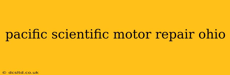pacific scientific motor repair ohio