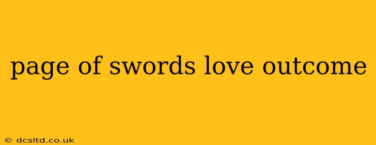 page of swords love outcome