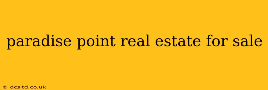 paradise point real estate for sale