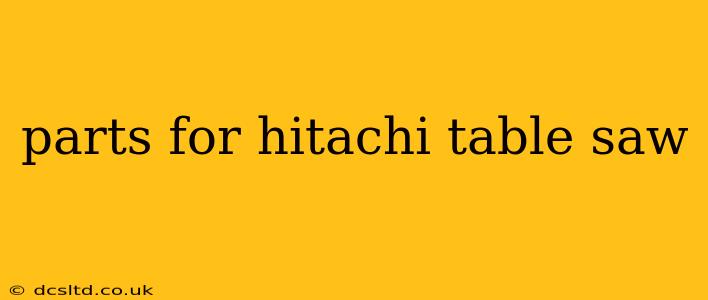 parts for hitachi table saw