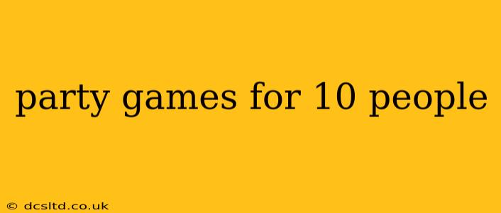 party games for 10 people