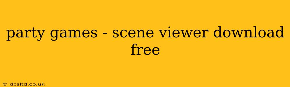 party games - scene viewer download free