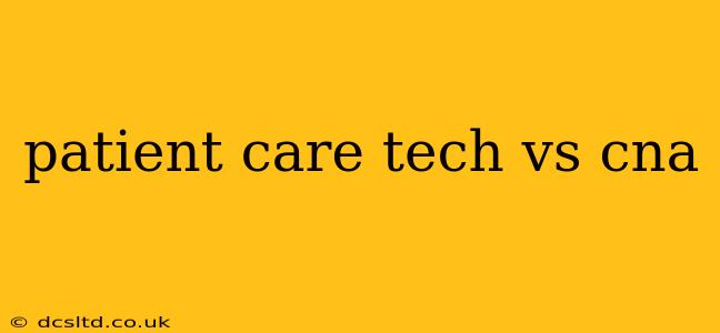 patient care tech vs cna