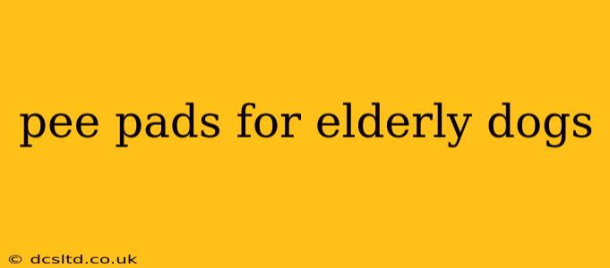 pee pads for elderly dogs
