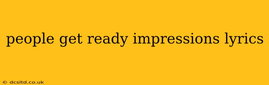 people get ready impressions lyrics
