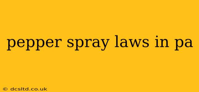 pepper spray laws in pa