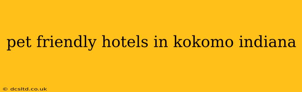 pet friendly hotels in kokomo indiana