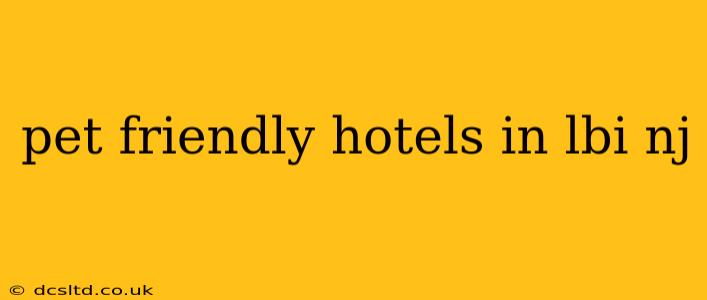 pet friendly hotels in lbi nj