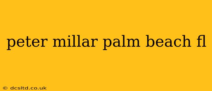 peter millar palm beach fl