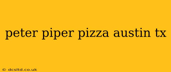 peter piper pizza austin tx