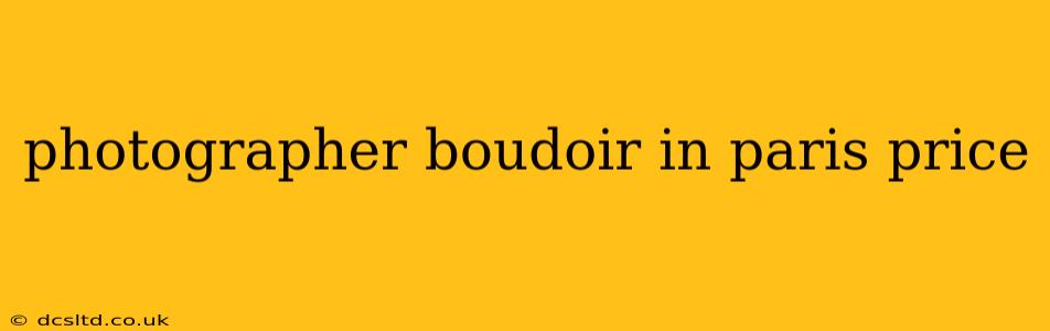 photographer boudoir in paris price