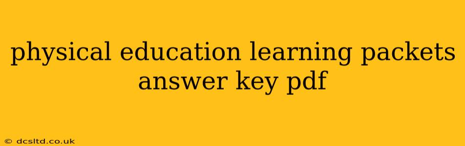 physical education learning packets answer key pdf