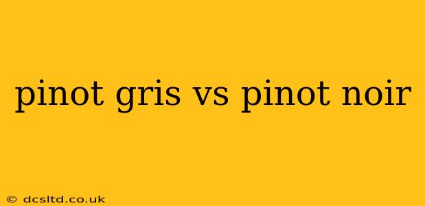 pinot gris vs pinot noir