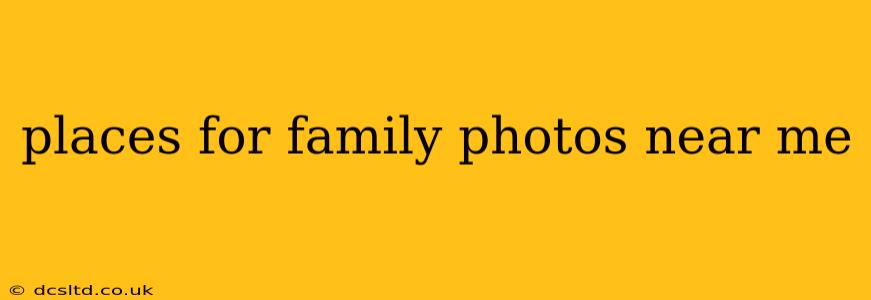 places for family photos near me