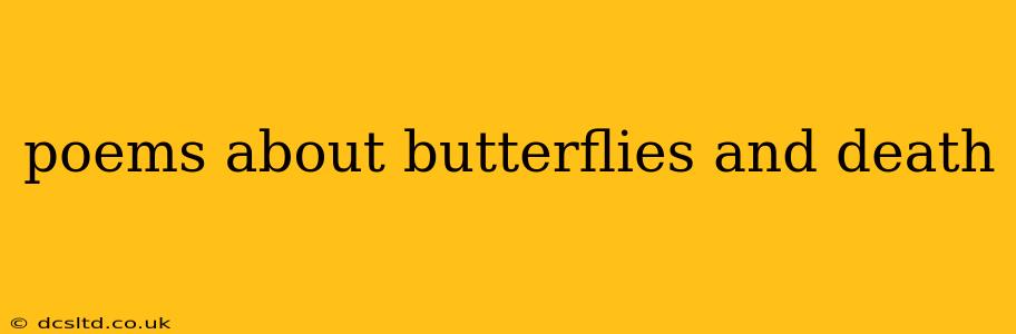poems about butterflies and death