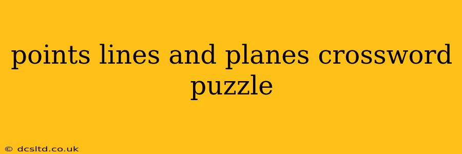 points lines and planes crossword puzzle
