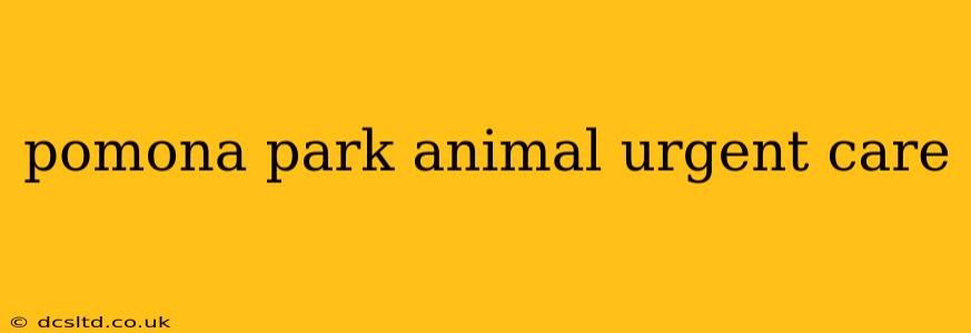 pomona park animal urgent care