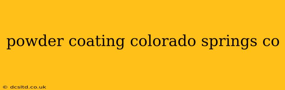 powder coating colorado springs co