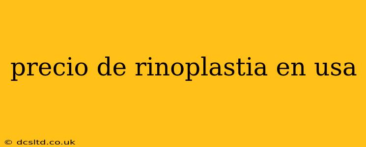 precio de rinoplastia en usa