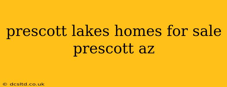 prescott lakes homes for sale prescott az