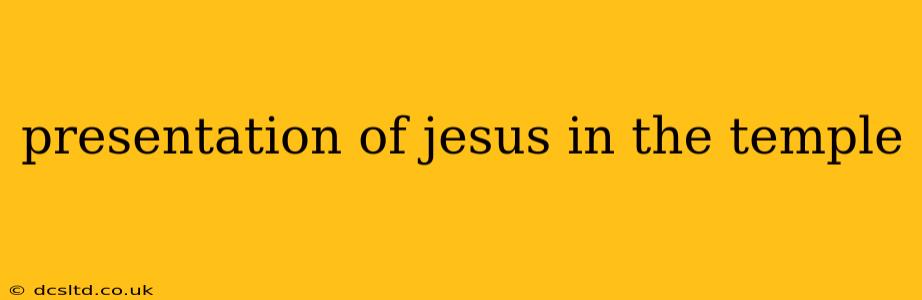 presentation of jesus in the temple