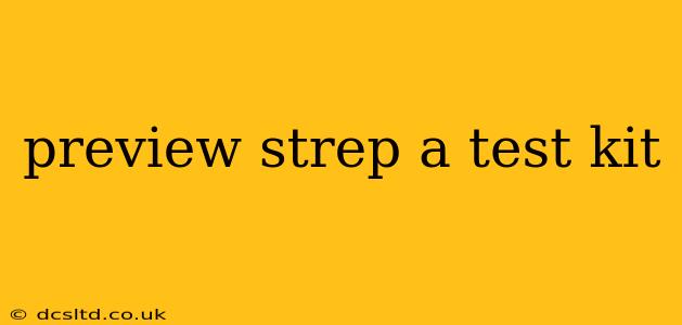 preview strep a test kit