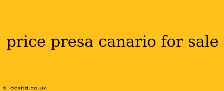 price presa canario for sale