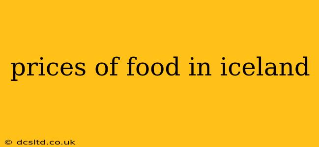 prices of food in iceland